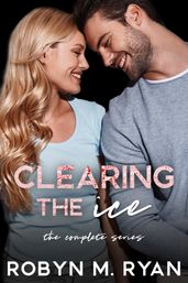 Clearing The Ice, the Complete Trilogy