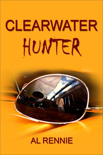 Clearwater Hunter - Al Rennie