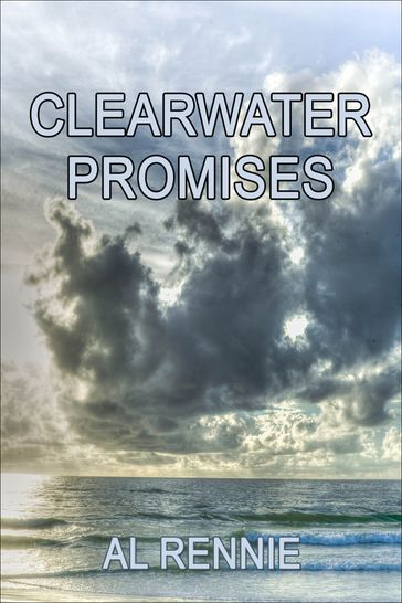 Clearwater Promises - Al Rennie