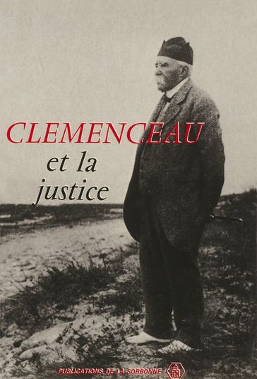 Clémenceau et la justice - Collectif