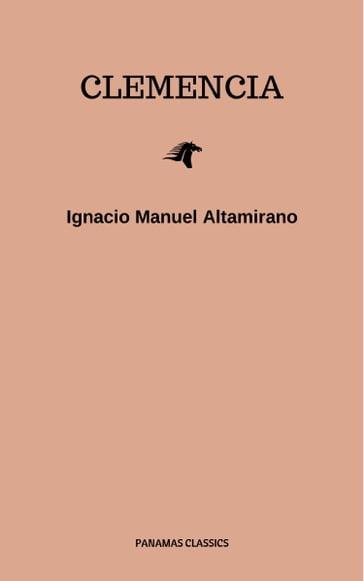 Clemencia - Ignacio Manuel Altamirano