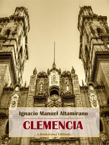 Clemencia - Ignacio Manuel Altamirano