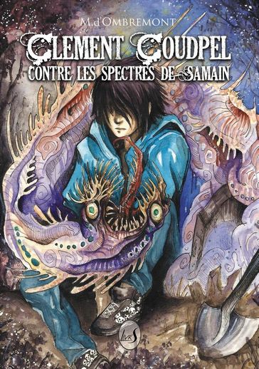 Clément Coudpel contre les spectres de Samain - M. d