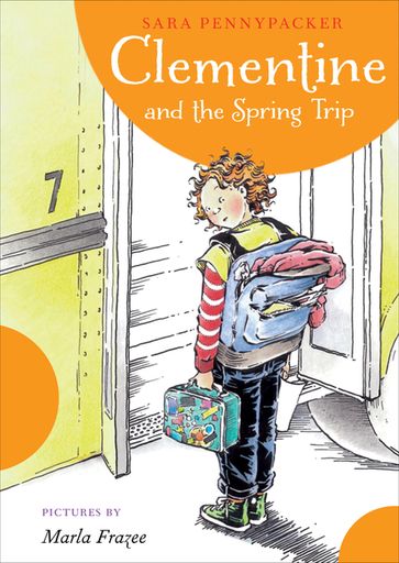 Clementine and the Spring Trip - Sara Pennypacker