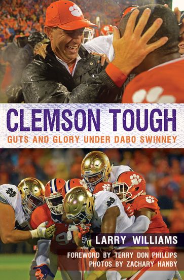 Clemson Tough - Larry Williams - Zachary Hanby