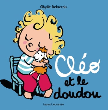 Cléo et le doudou - Sibylle Delacroix