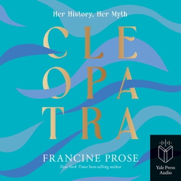 Cleopatra - Francine Prose