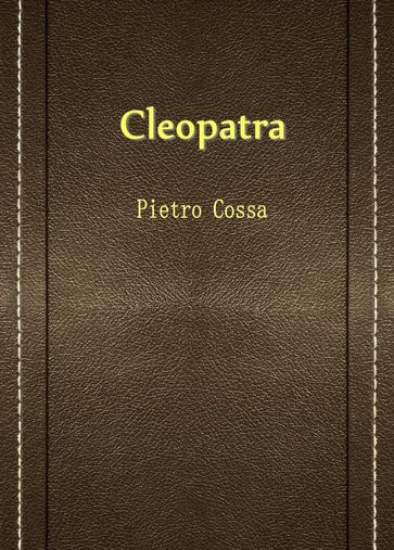 Cleopatra - Pietro Cossa