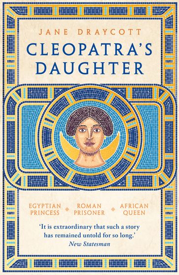 Cleopatra's Daughter - Jane Draycott