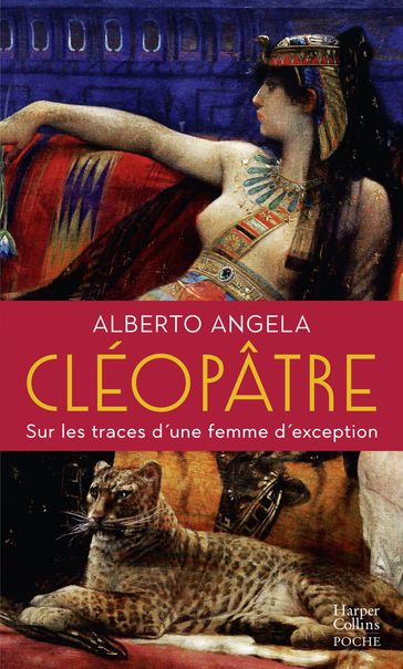 Cléopâtre - Alberto Angela