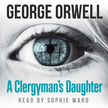 Clergyman's Daughter, A - Orwell George