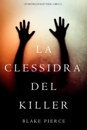 La Clessidra del Killer (Un Mistero di Riley PaigeLibro 11)