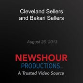 Cleveland Sellers and Bakari Sellers