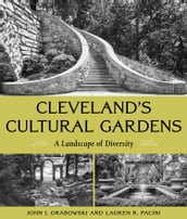 Cleveland s Cultural Gardens