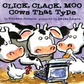 Click, Clack, Moo: Cows That Type