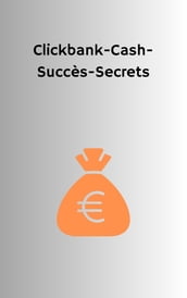 Clickbank-Cash-Succès-Secrets