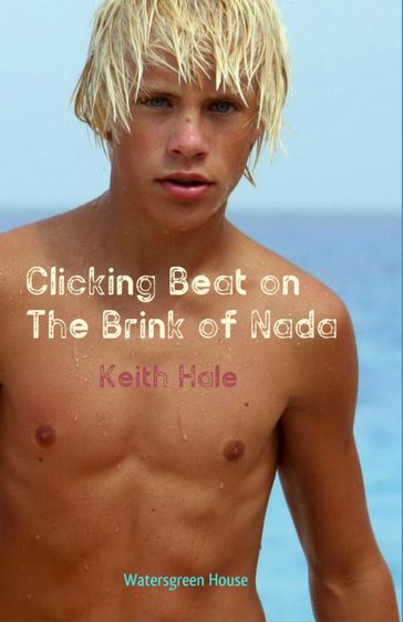 Clicking Beat on the Brink of Nada - Keith Hale