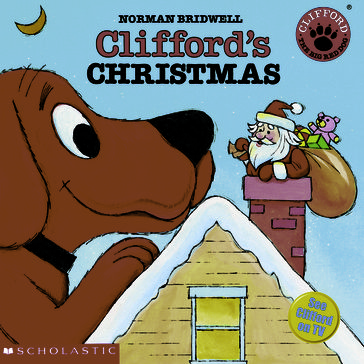 Clifford's Christmas (Classic Storybook) - Norman Bridwell