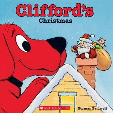 Clifford's Christmas - Norman Bridwell