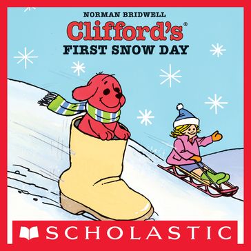 Clifford's First Snow Day - Norman Bridwell