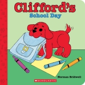 Clifford s School Day (Board Book)
