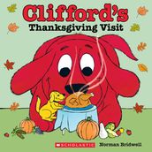 Clifford s Thanksgiving Visit (Classic Storybook)