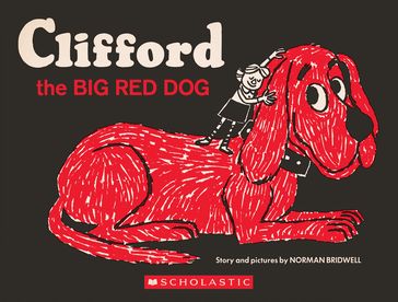 Clifford the Big Red Dog: Vintage Hardcover Edition - Norman Bridwell