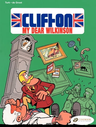 Clifton - Volume 1 - My Dear Wilkinson - Bob De Groot - Turk