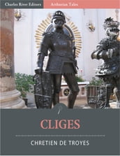 Cliges (Illustrated Edition)