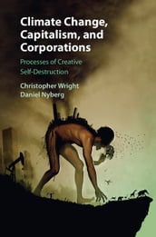 Climate Change, Capitalism, and Corporations