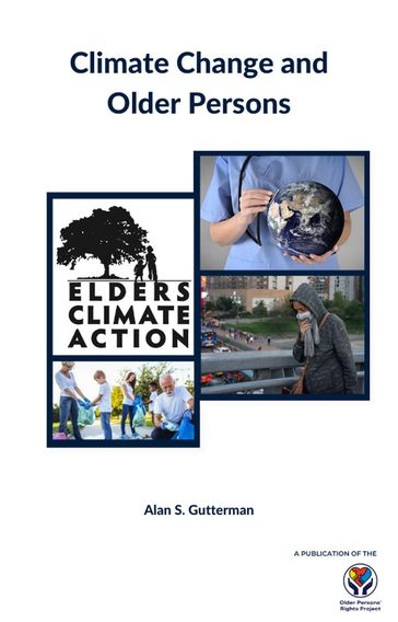Climate Change and Older Persons - Alan S. Gutterman