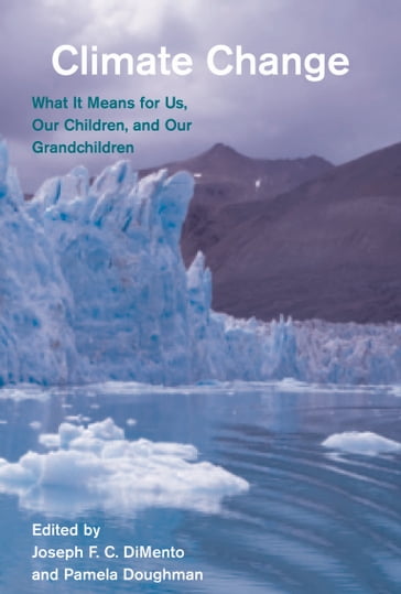 Climate Change, second edition - Andrew C. Revkin - John Abatzoglou - Joseph F.C. DiMento - Naomi Oreskes - Pamela Doughman - Richard A. Matthew - Stefano Nespor - Suzanne Levesque