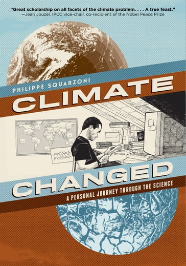 Climate Changed - Philippe Squarzoni