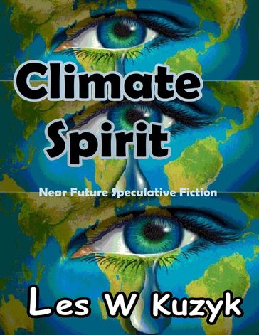 Climate Spirit - Les W Kuzyk