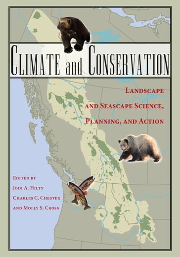 Climate and Conservation - Jodi A. Hilty
