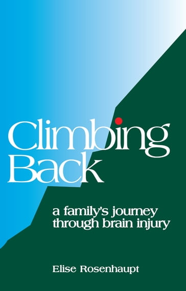 Climbing Back - Elise Rosenhaupt