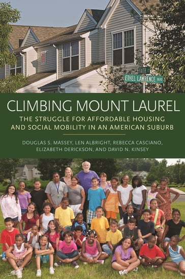 Climbing Mount Laurel - Len Albright - Rebecca Casciano - Elizabeth Derickson - Douglas S. Massey - David N. Kinsey