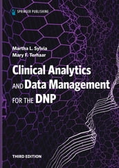 Clinical Analytics and Data Management for the DNP