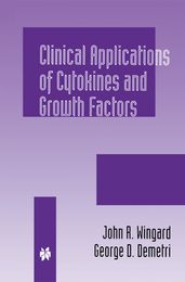 Clinical Applications of Cytokines and Growth Factors