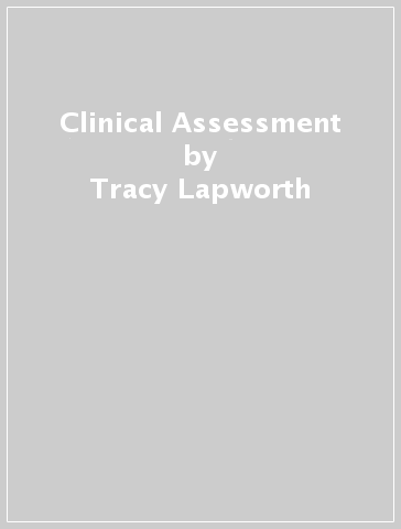 Clinical Assessment - Tracy Lapworth - Deborah Cook