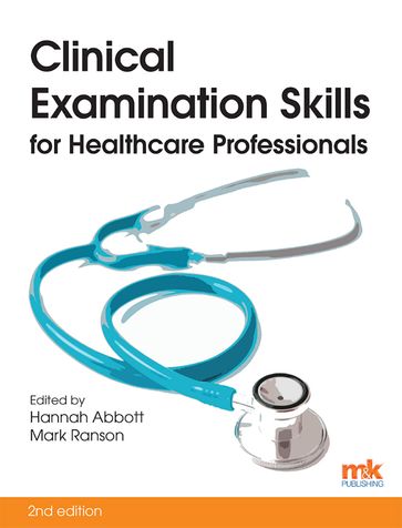 Clinical Examination Skills for Healthcare Professionals - Hannah Abbott - Mark Ranson