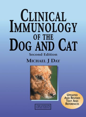 Clinical Immunology of the Dog and Cat - Michael J. Day