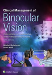 Clinical Management of Binocular Vision