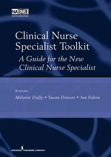 Clinical Nurse Specialist Toolkit - Springer Publishing