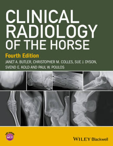 Clinical Radiology of the Horse - Janet A. Butler - Christopher M. Colles - Sue J. Dyson - Svend E. Kold - Paul W. Poulos