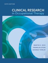 Clinical Research in Occupational Therapy, Sixth Edition