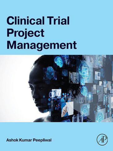 Clinical Trial Project Management - Ashok Kumar Peepliwal