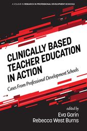 Clinically Based Teacher Education in Action