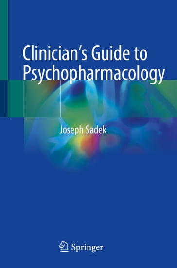 Clinician's Guide to Psychopharmacology - Joseph Sadek