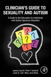 Clinician s Guide to Sexuality and Autism